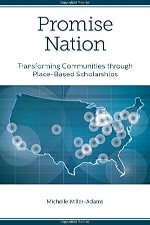 Promise Nation: Transforming Communities through Place-Based Scholarships